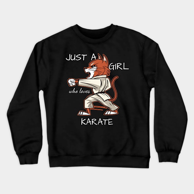 Just A Girl Who Loves Karate Crewneck Sweatshirt by Dogefellas